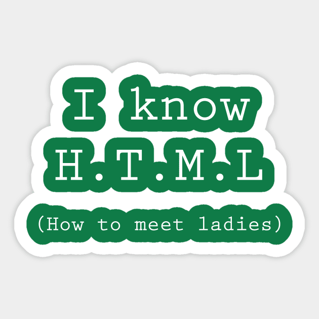 I know HTML ;) Sticker by Daltoon